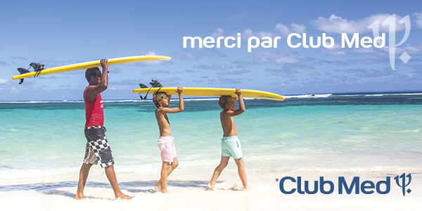 Club Med remercie les agences de voyage pendant les quatre prochaines semaines Club Med remercie les agences de voyage pendant les quatre prochaines semaines