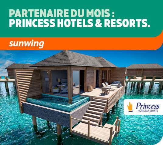 Vacances Sunwing s’associe de nouveau à Princess Hotels & Resorts pour inciter les agents de voyages à offrir de tout pour tous leurs clients qui réservent cet automne et cet hiver
