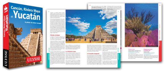 Une nouvelle mouture du guide de voyage Ulysse Cancun, Riviera Maya et Yucatan