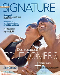 Vacances Signature annonce le lancement de sa première brochure « absolument tout compris » Vacances Signature annonce le lancement de sa première brochure « absolument tout compris »