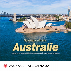 Vacances Air Canada invite les Canadiens et les Canadiennes à visiter l’Australie grâce à ses nouveaux circuits