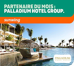Vacances Sunwing unit ses forces avec le Palladium Hotel Group pour offrir une promotion à durée limitée aux agents de voyages et à leurs clients qui réservent dans les propriétés Grand Palladium et TRS participantes.