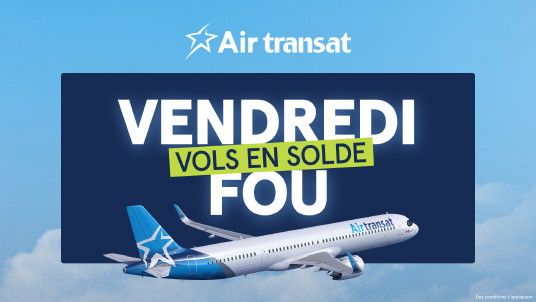 Transat et Air Transat donnent le coup d’envoi à leurs soldes du Vendredi fou