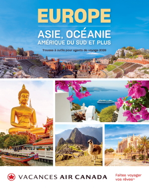 Vacances Air Canada présente sa nouvelle trousse à outils améliorée pour les agents de voyages de 2026 : Europe, Asie, Océanie, Amérique du Sud et plus
