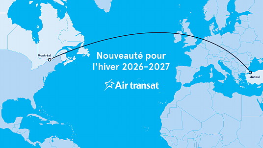 Air Transat lance une nouvelle liaison sans escale entre Montréal et Istanbul